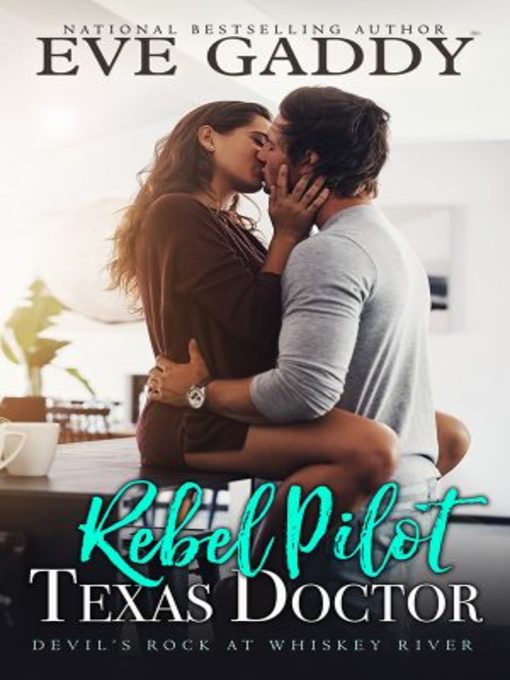 Title details for Rebel Pilot Texas Ranger by Eve Gaddy - Available